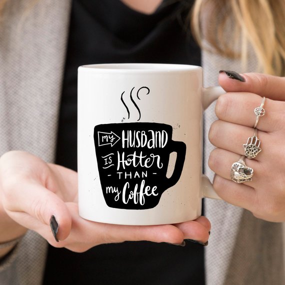 11oz Coffee Mug - My Husband Is Hotter Than My